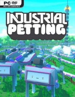 Industrial Petting (PC)