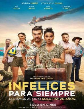 Infelices para siempre (2023) (Películas)