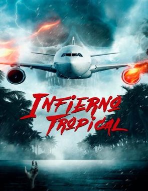 Infierno tropical (2023) (Películas)