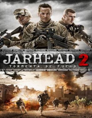 Jarhead 2: Campo de fuego (2014) (Películas)