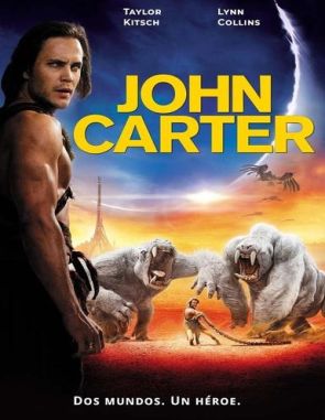 John Carter: Entre dos mundos (2012) (Películas)