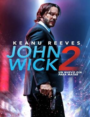John Wick 2: Un nuevo día para matar (2017) (Películas)