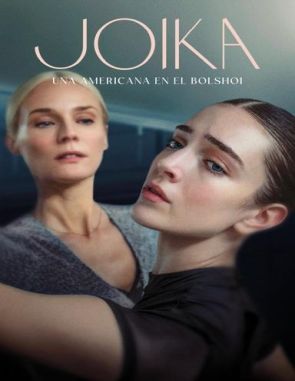 Joika: Una americana en el Bolshoi (2023) (Películas)