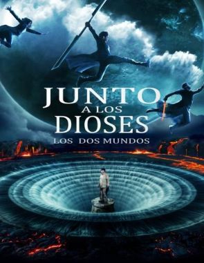 Junto a los dioses: Los dos mundos (2017) (Películas)