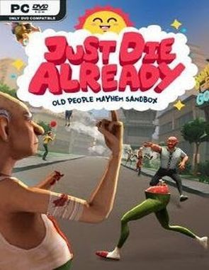 Just Die Already (PC)