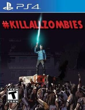 #KILLALLZOMBIES Killallzombies (PS4)