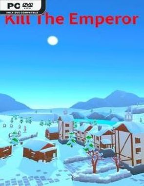 Kill the Emperor (PC)