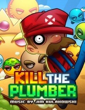 Kill the Plumber (PC)