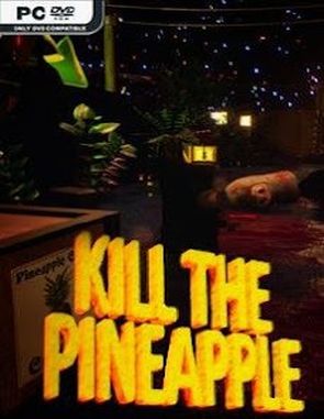 Kill_the_Pineapple Kill the Pineapple (PC)