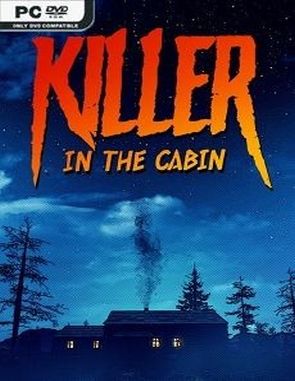 Killer in the Cabin (PC)