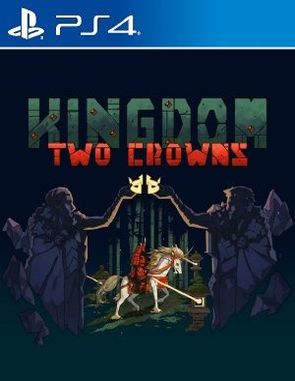 Kingdom Two Crowns (PS4)
