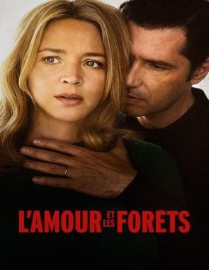 L'Amour et les Forêts (2023) (Películas)