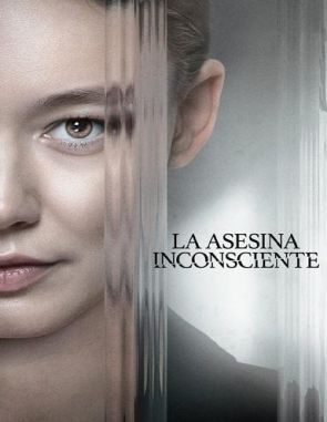 La_Asesina_Inconsciente La asesina inconsciente (2023) (Películas)