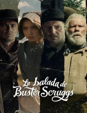 La_Balada_de_Buster_Scruggs La balada de Buster Scruggs (2018) (Películas)