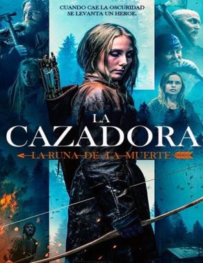 La_Cazadora_Runa_de_los_muertos La cazadora Runa de los muertos (2023) (Películas)