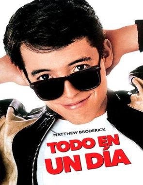La escapada de Ferris Bueller (1986) (Películas)
