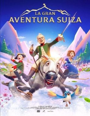 La gran aventura suiza (2023) (Películas)