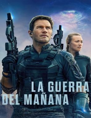 La guerra del mañana (2021) (Películas)