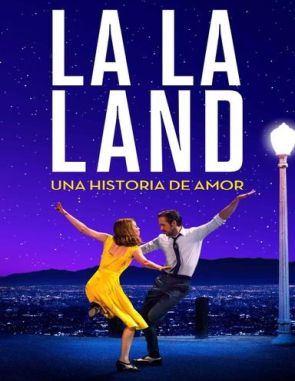 La_La_Land_Una_historia_de_amor La La Land: Una historia de amor (2016) (Películas)