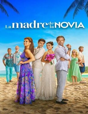 La_Madre_de_la_Novia La madre de la novia (2023) (Películas)