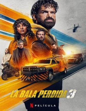 La_bala_perdida_3 La bala perdida 3 (2023) (Películas)