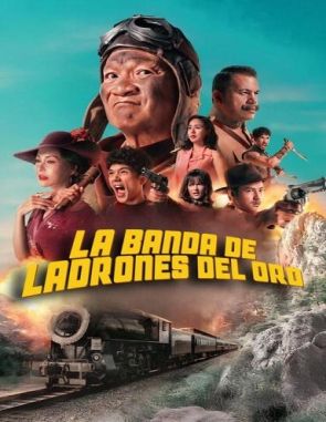 La banda de ladrones del oro (2023) (Películas)
