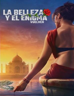 La_belleza_y_el_enigma_vuelven La belleza y el enigma vuelven (2023) (Películas)