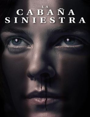 La cabaña siniestra (2023) (Películas)