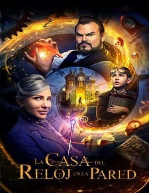 La casa con un reloj en sus paredes (2018) (Películas)