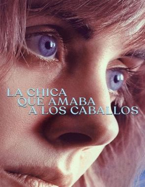 La_chica_que_amaba_a_los_caballos La chica que amaba a los caballos (2023) (Películas)