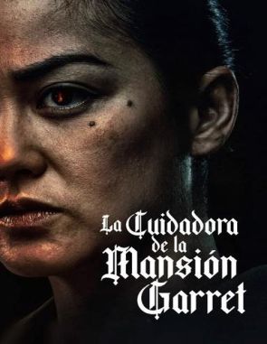 La cuidadora de la mansión Garret (2023) (Películas)