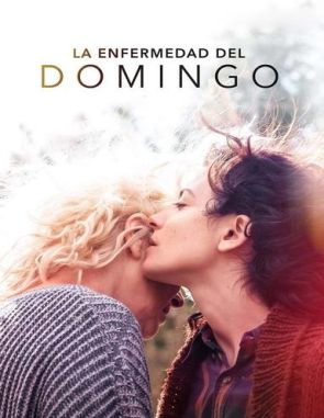 La enfermedad del domingo (2023) (Películas)