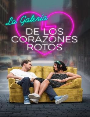 La galería de los corazones rotos (2023) (Películas)