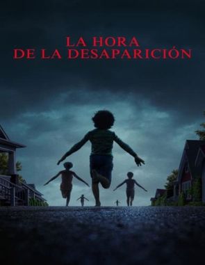 La_hora_de_la_desaparicion La hora de la desaparición (2025) (Películas)