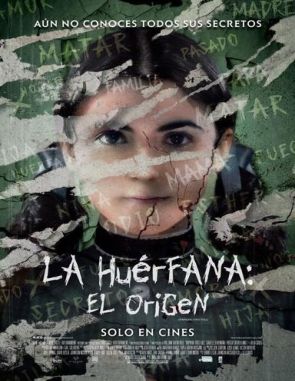 La huerfanita: El origen (2023) (Películas)