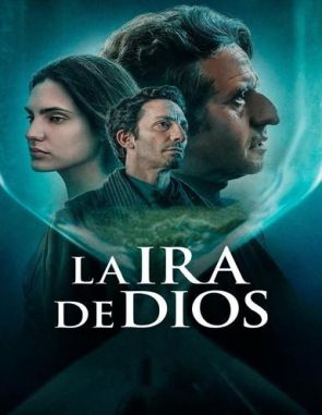 La ira de Dios (2023) (Películas)