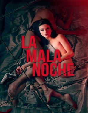 La mala noche (2023) (Películas)