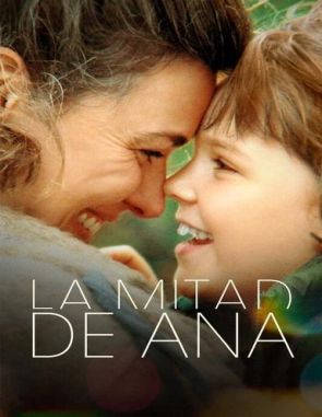 La mitad de Ana (2023) (Películas)