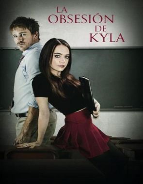 La obsesión de Kyla (2023) (Películas)