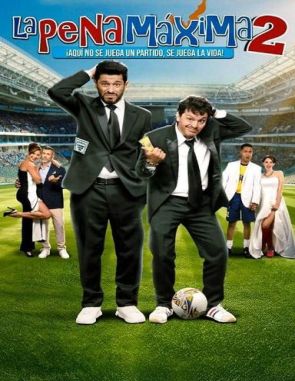 La pena máxima 2 (2023) (Películas)