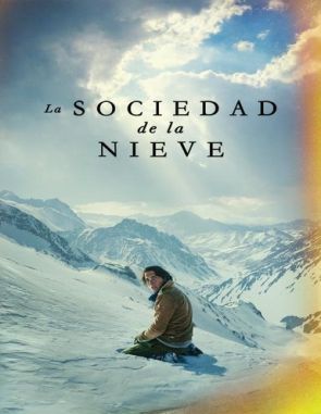 La sociedad de la nieve (2023) (Películas)