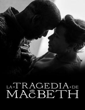 La tragedia de Macbeth (2021) (Películas)