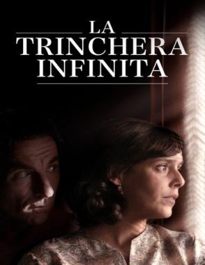 La trinchera infinita (2019) (Películas)