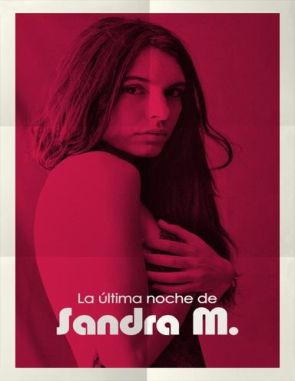 La última noche de Sandra M. (2023) (Películas)