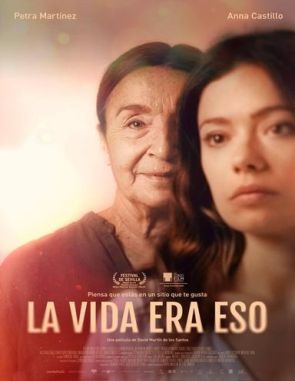 La_vida_era_eso La vida era eso (2010) (Películas)