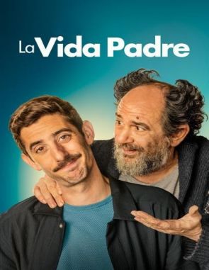 La_vida_padre La vida padre (2023) (Películas)