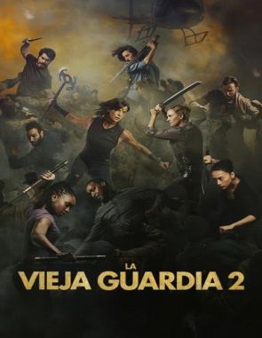 La vieja guardia 2 (2024) (Películas)