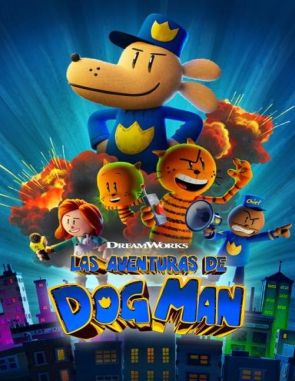 Las_aventuras_de_Dog_Man Las aventuras de Dog Man (2023) (Películas)