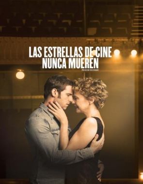 Las estrellas de cine nunca mueren (2023) (Películas)