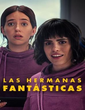 Las hermanas fantásticas (2023) (Películas)